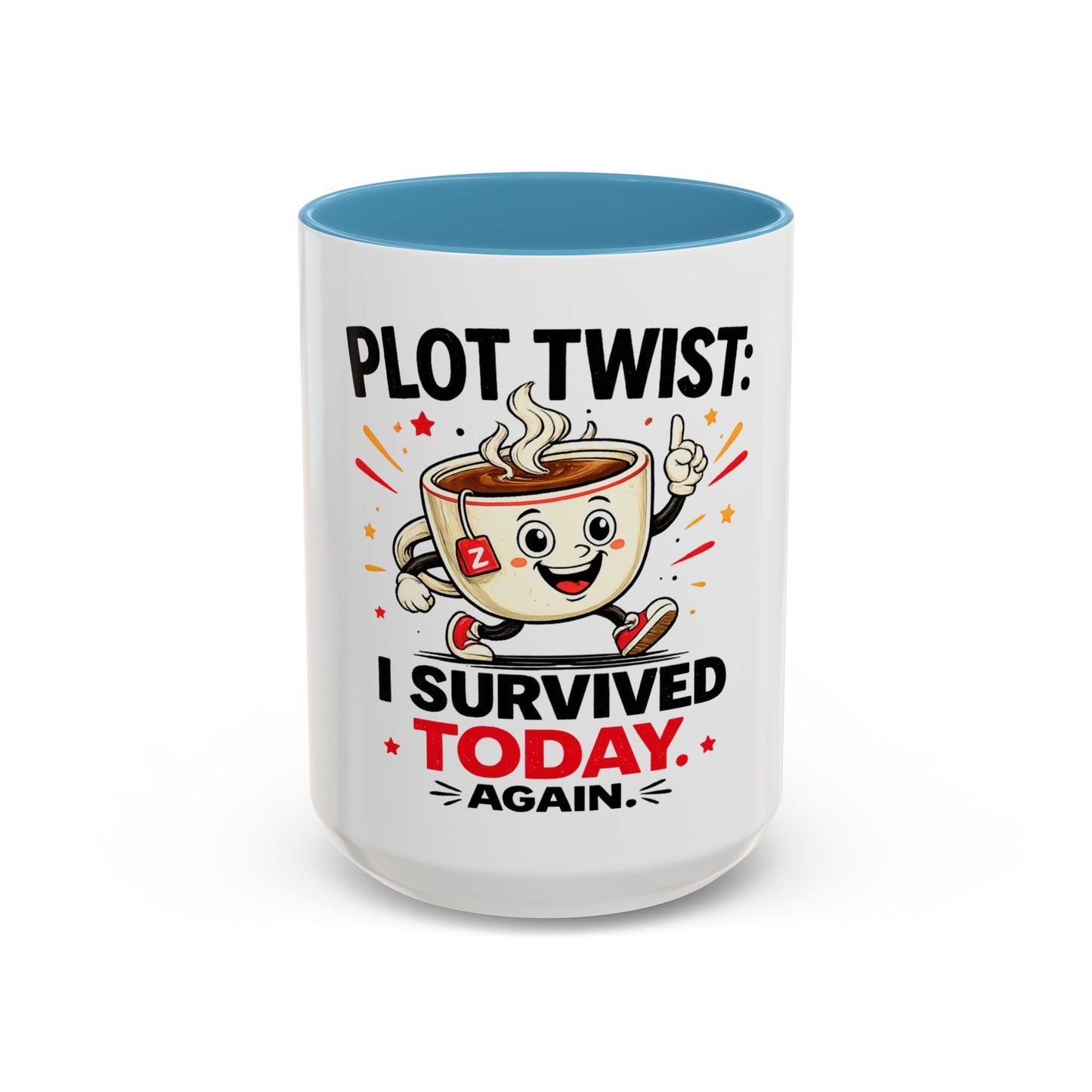 Coffee Mug — "Plot Twist: I Survived Today. Again." Novelty Ceramic Accent Cup