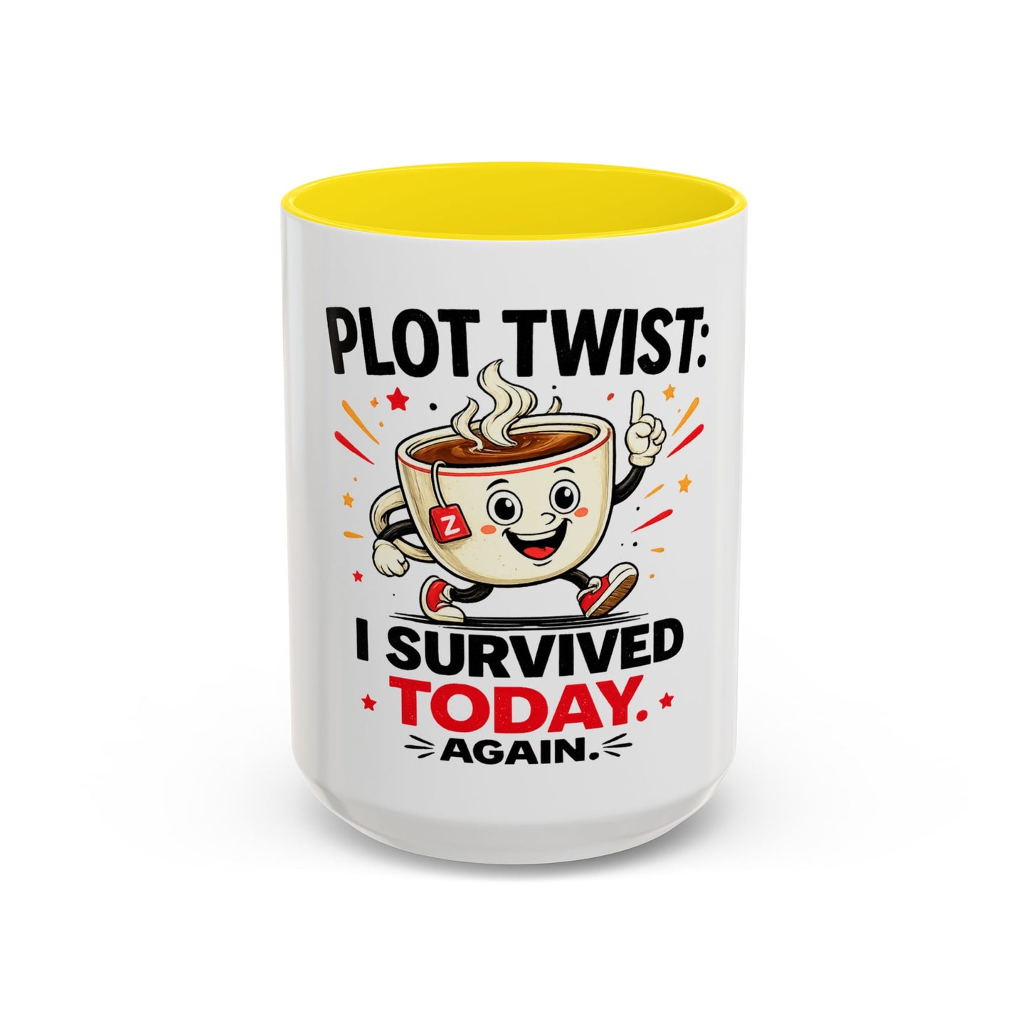 Coffee Mug — "Plot Twist: I Survived Today. Again." Novelty Ceramic Accent Cup