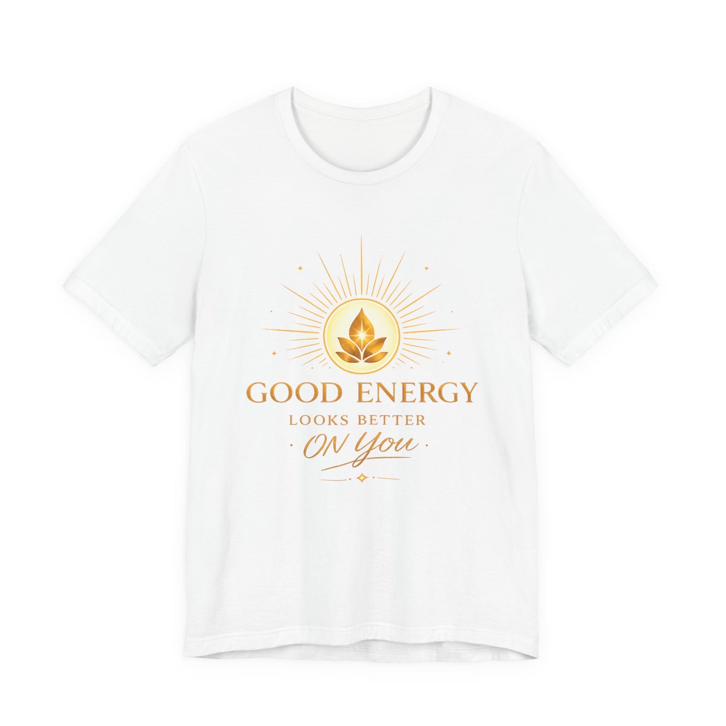 Good Energy Tee — "Good Energy Looks Better On You" Spiritual Yoga T-Shirt