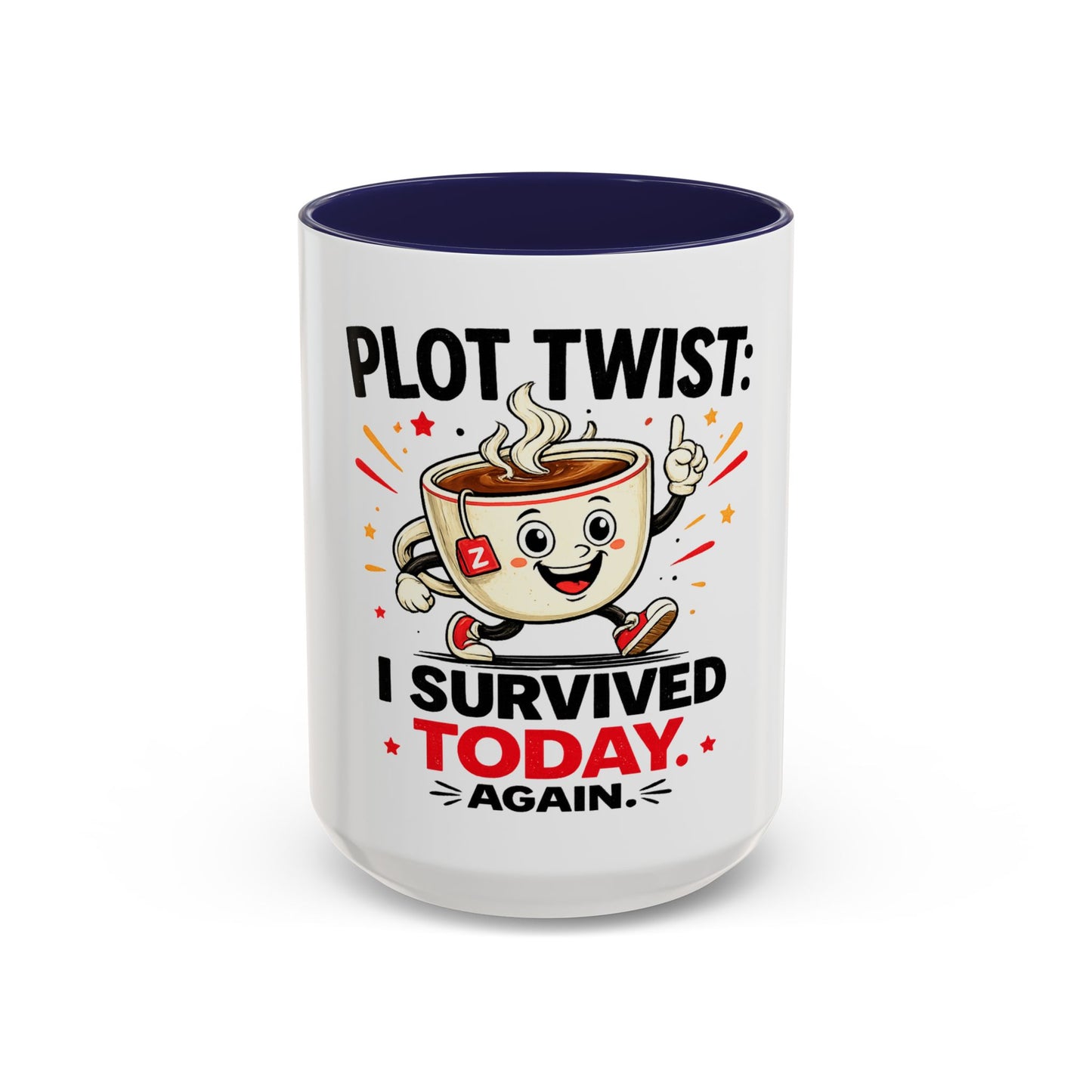 Coffee Mug — "Plot Twist: I Survived Today. Again." Novelty Ceramic Accent Cup